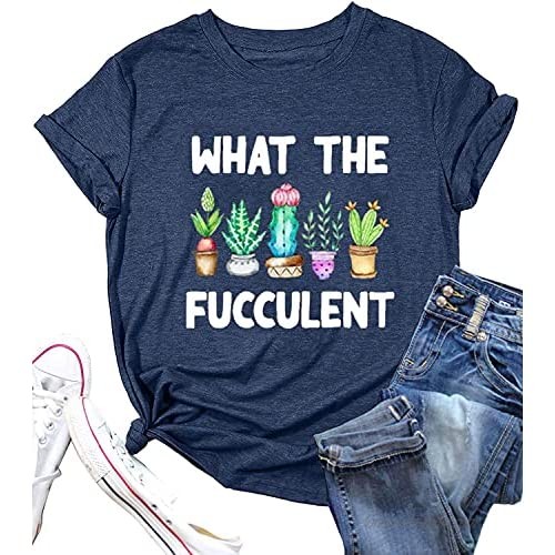 What The Fucculent Shirt Women Funny Cactus Graphic Tee Top Casual Short Sleeve Tshirt Summer Vacation Shirts