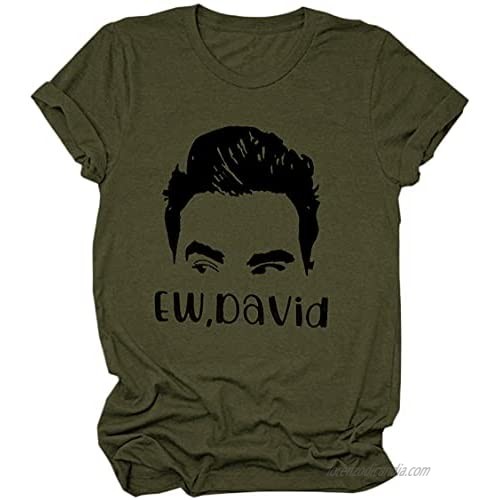 Womens Ew David Funny Letters Print T Shirts Cute Graphic Tees Short Sleeve Crewneck Summer Cotton Tee Tops