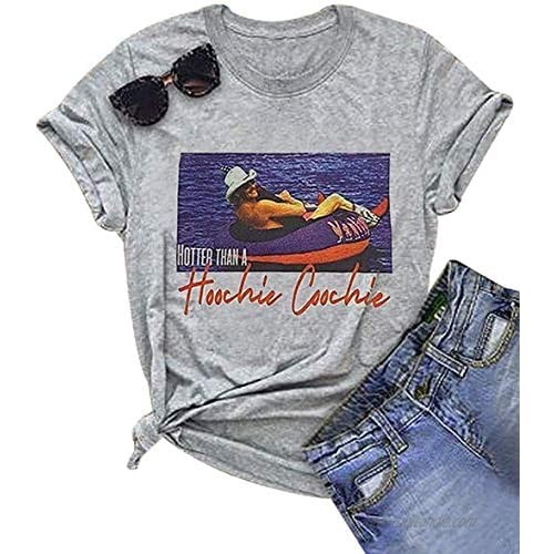 Women's Funny Hotter Than A Hoochie Coochie T-Shirts Country Music Novelty Summer Tops